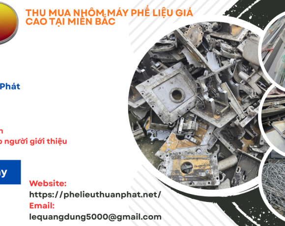 Thu Mua Nhôm máy Phế Liệu Giá Cao Tại Miền Bắc - Thu Mua Tận Nơi 24/7