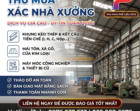Thu Mua Xác Xưởng Giá Cao Toàn Quốc - Thanh Toán Nhanh