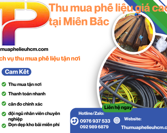 Thu Mua Phế Liệu Giá Cao Tại Miền Bắc | Thu Mua Tận Nơi, Hoa Hồng Cao